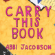 Illustration for article titled Check Out the Cover of Abbi Jacobsons New Book, Which Imagines the Contents of Famous Peoples Bags